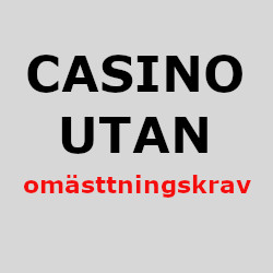 casino utan omsättningskrav